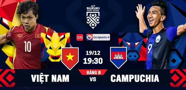Nhận định Soi Kèo Việt Nam vs Campuchia: Quyết chiến vì ngôi đầu