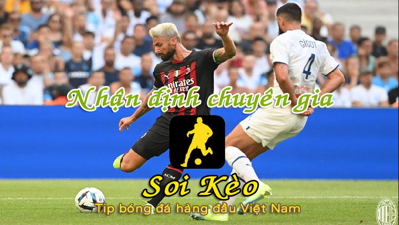 Soi Kèo AC Milan - Monza