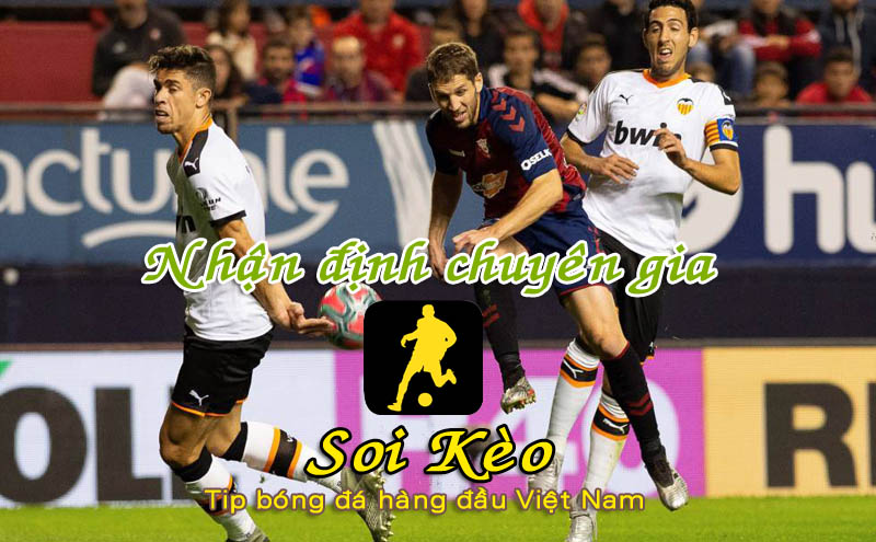 Soi Kèo Osasuna - Valencia