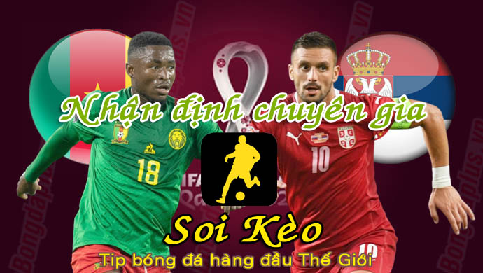 Soi Kèo Cameroon - Serbia