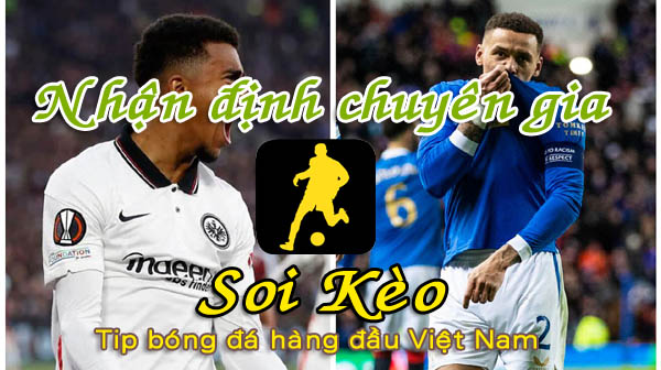 Nhận định Soi Kèo Frankfurt vs Rangers: Hấp dẫn tới phút cuối