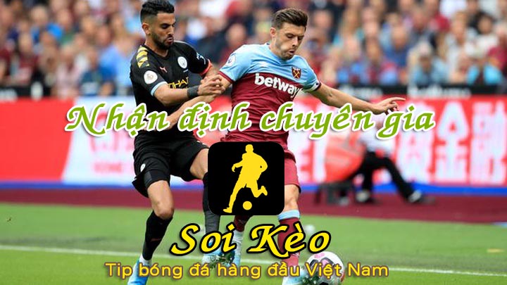 Soi Kèo West Ham vs Man City