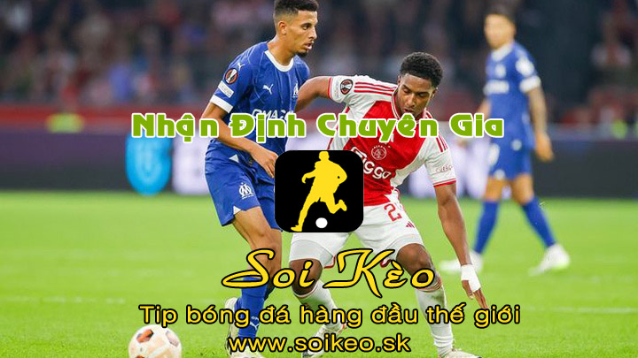 Soi Kèo tip bóng đá Marseille - Ajax