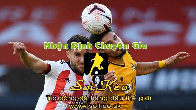 Soi Kèo tip bóng đá Sheffield United - Wolves