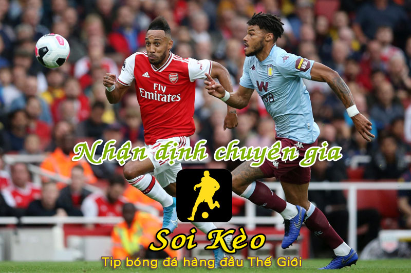 Soi Kèo Aston Villa - Arsenal