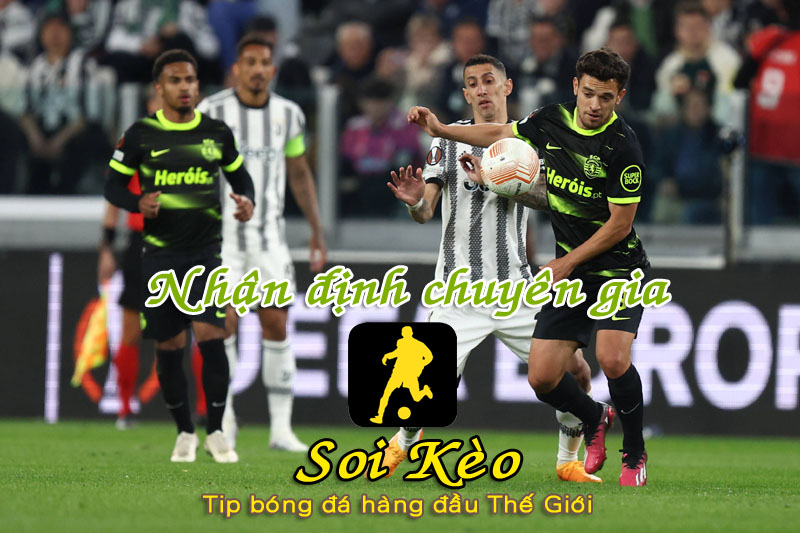 Soi Kèo tip bóng đá Sporting Lisbon - Juventus