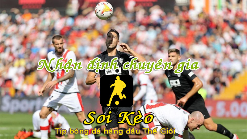 Soi Kèo tip bóng đá Elche - Vallecano