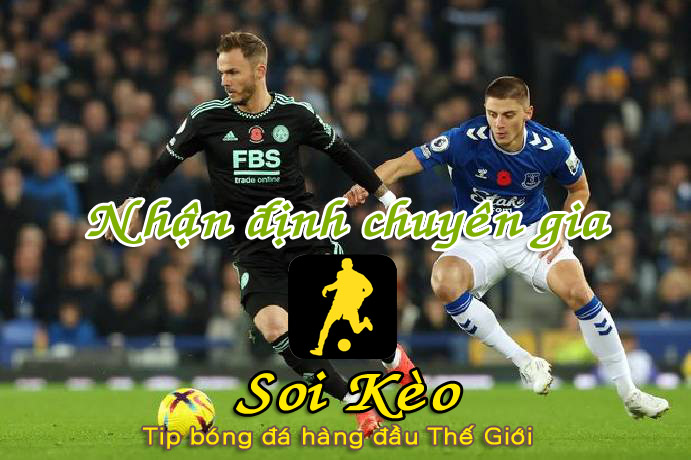 Soi Kèo tip bóng đá Leicester - Everton