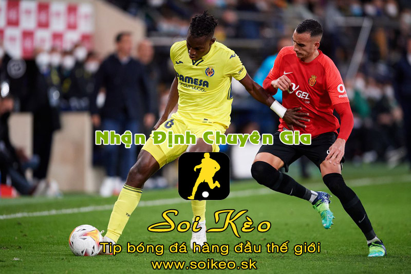 Soi Kèo tip bóng đá Mallorca - Villarreal