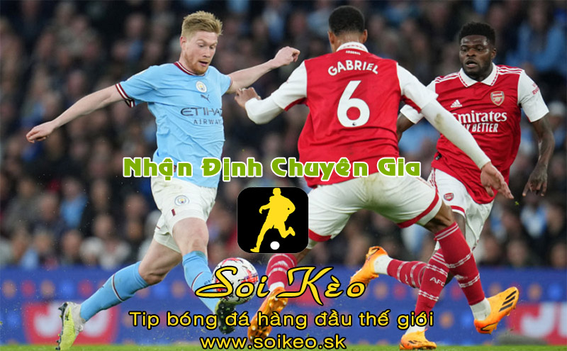 Soi Kèo tip bóng đá Man City - Arsenal