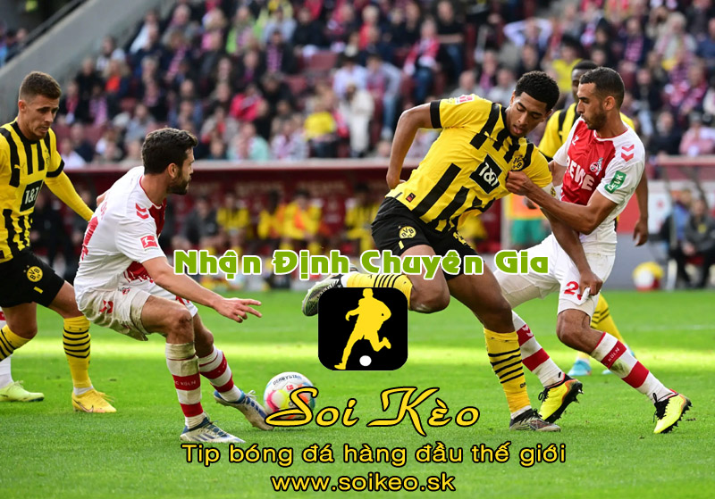 Soi Kèo tip bóng đá Koln - Dortmund