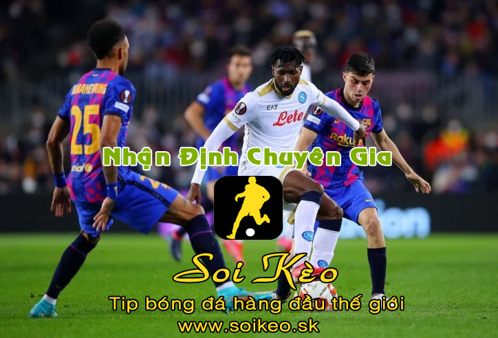Soi Kèo tip bóng đá Napoli - Barcelona