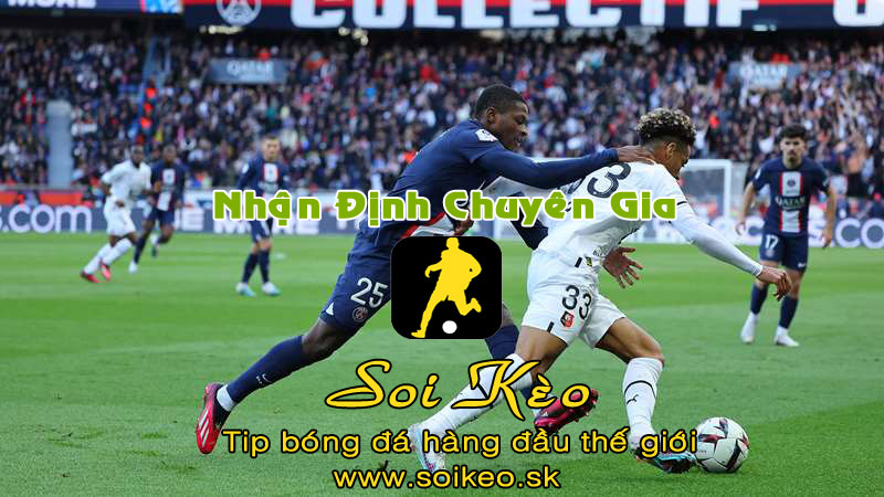 Soi Kèo tip bóng đá PSG - Rennes