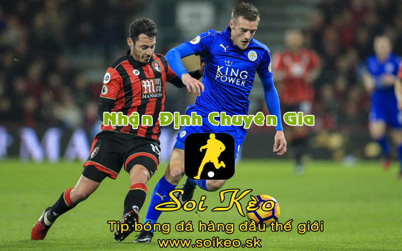 Soi Kèo tip bóng đá Bournemouth - Leicester