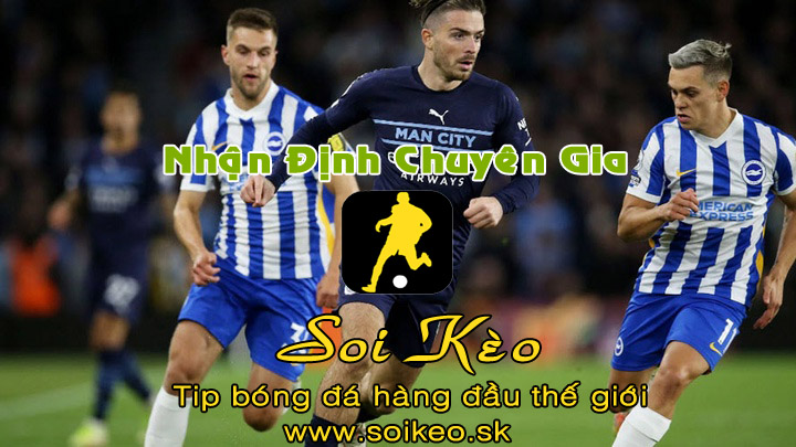 Soi Kèo tip bóng đá Brighton - Man City