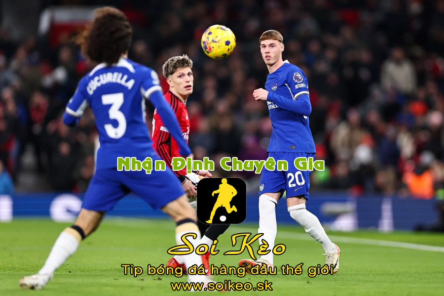 Soi Kèo tip bóng đá Chelsea - MU
