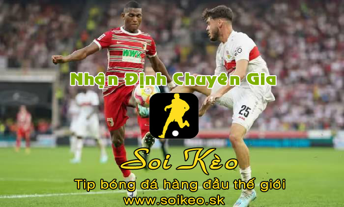 Soi Kèo tip bóng đá Augsburg - Stuttgart