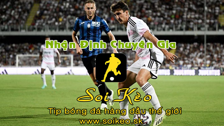 Soi Kèo tip bóng đá Atalanta - Juventus