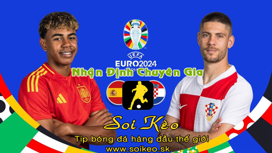 Soi Kèo tip bóng đá Tây Ban Nha - Croatia