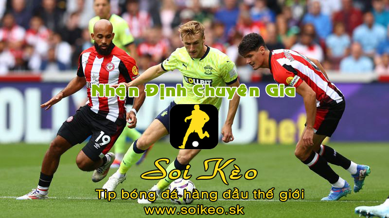 Soi Kèo Southampton - Brentford