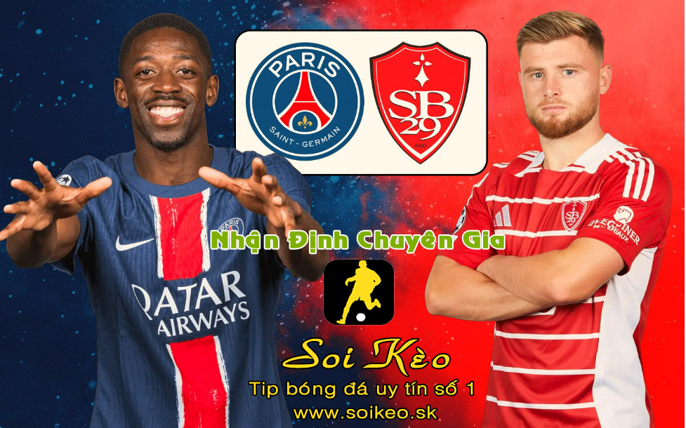 Soi Kèo PSG - Brest