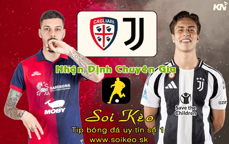 Soi Kèo Cagliari - Juventus