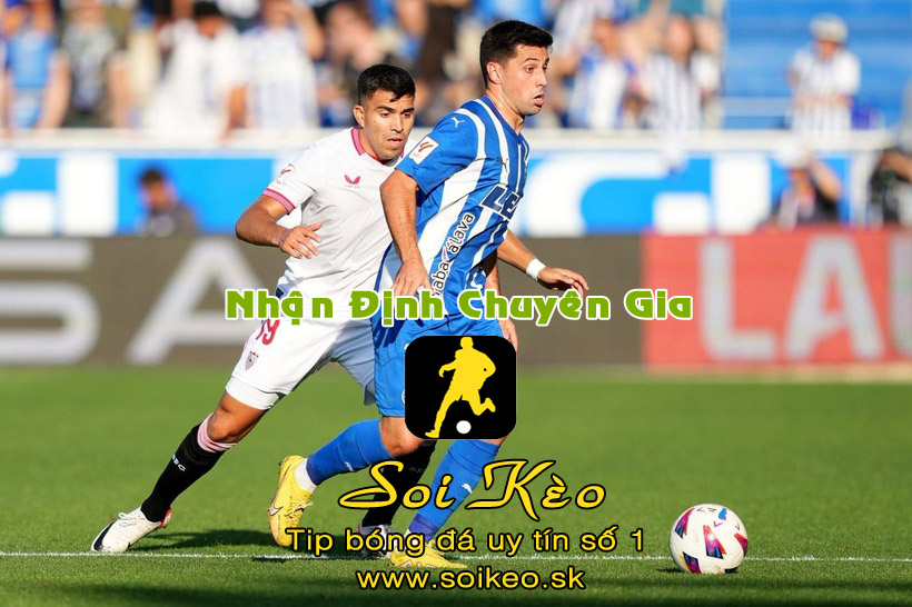 Soi Kèo Alaves - Sevilla